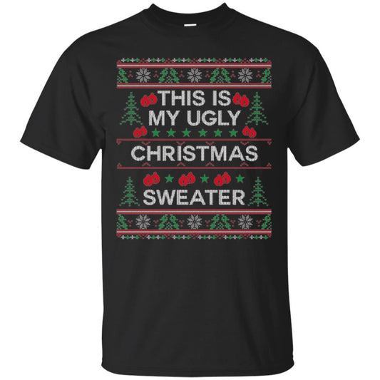 Christmas T-shirt This Is My Ugly Christmas Sweater Black