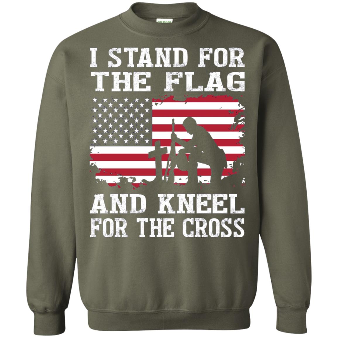 I Stand For The Flag And Kneel For The Cross Military T-shirt Military Green
