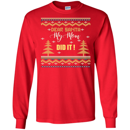 Christmas T-shirt Dear Santa My Mom Did It Red