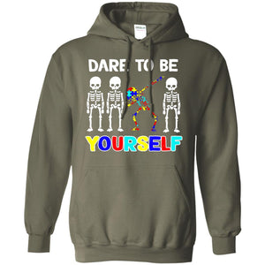 Dare To Be Yourself  Autism Awareness Shirt