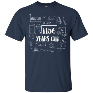 Square Root Of 1156 34th Birthday 34 Years Old Math T-shirtG200 Gildan Ultra Cotton T-Shirt