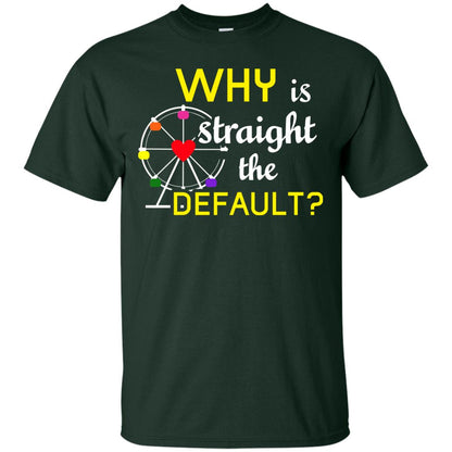 Why Is Straight The Default Lgbt Shirt Forest