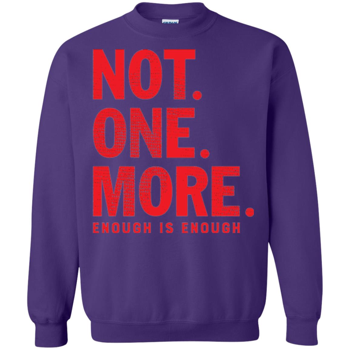 Not One More Enough Is Enough Anti Gun T-shirt Purple