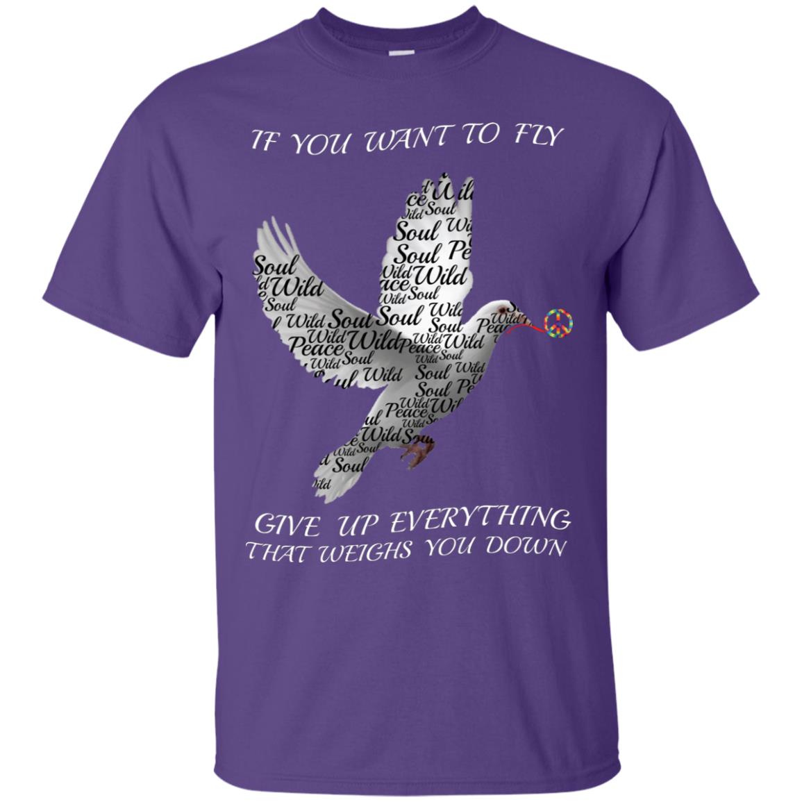 If You Want To Fly Give Up Everything That Weighs You Down Peace Sign Shirt Purple