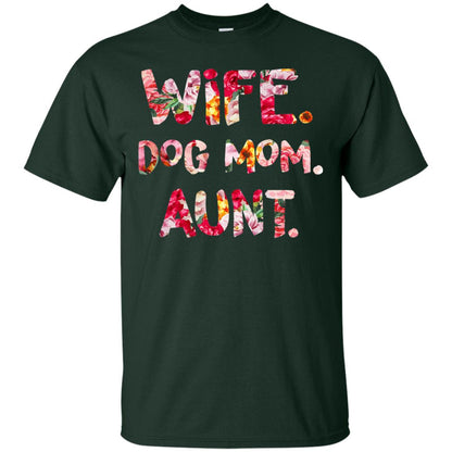 Wife Dog Mom Aunt T-shirt Forest