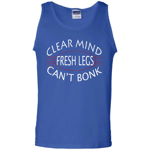 Clear Mind Fresh Legs Can't Bonk Marathon Running ShirtG220 Gildan 100% Cotton Tank Top