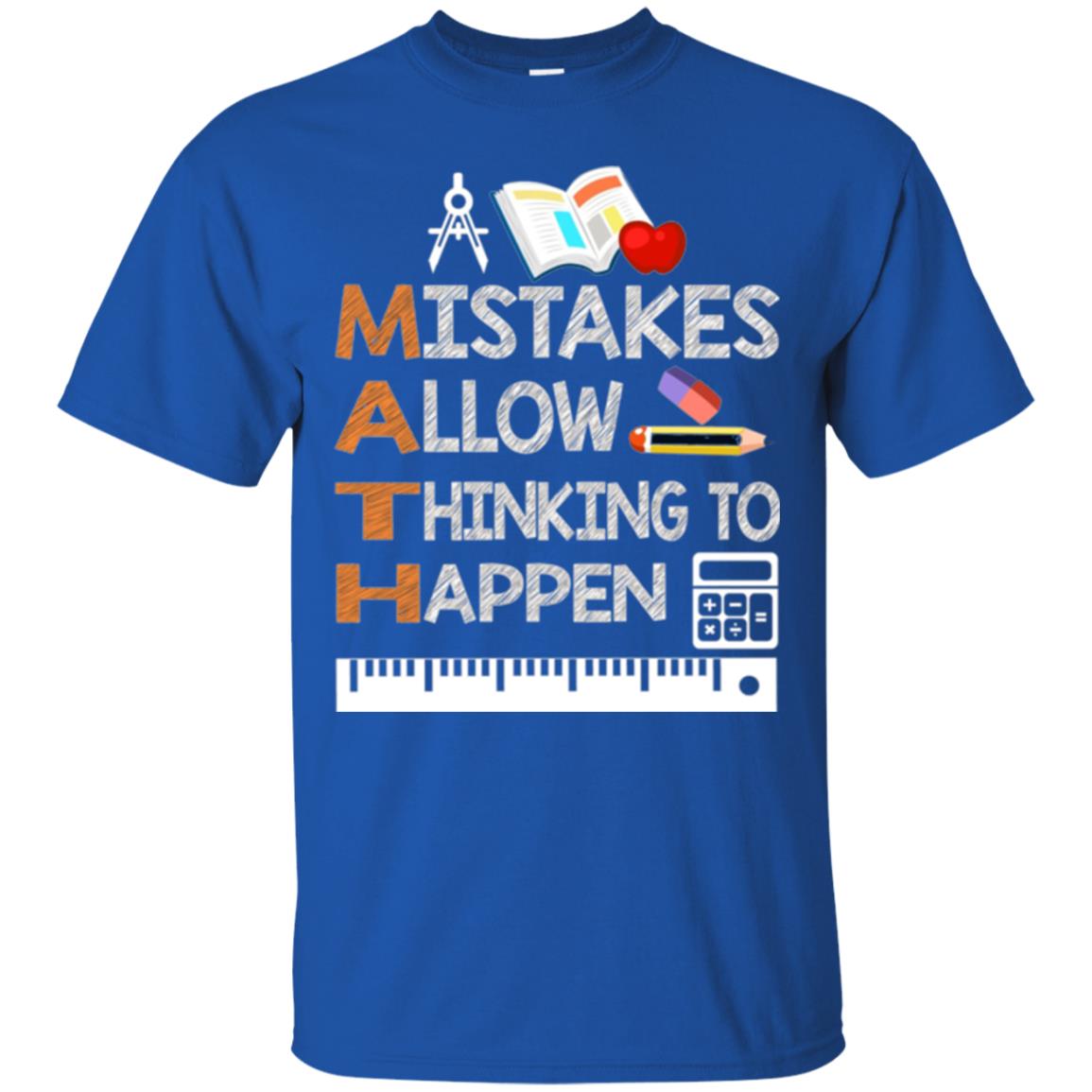 Math Lover T-shirt Mistakes Allow Thinking To Happen Royal