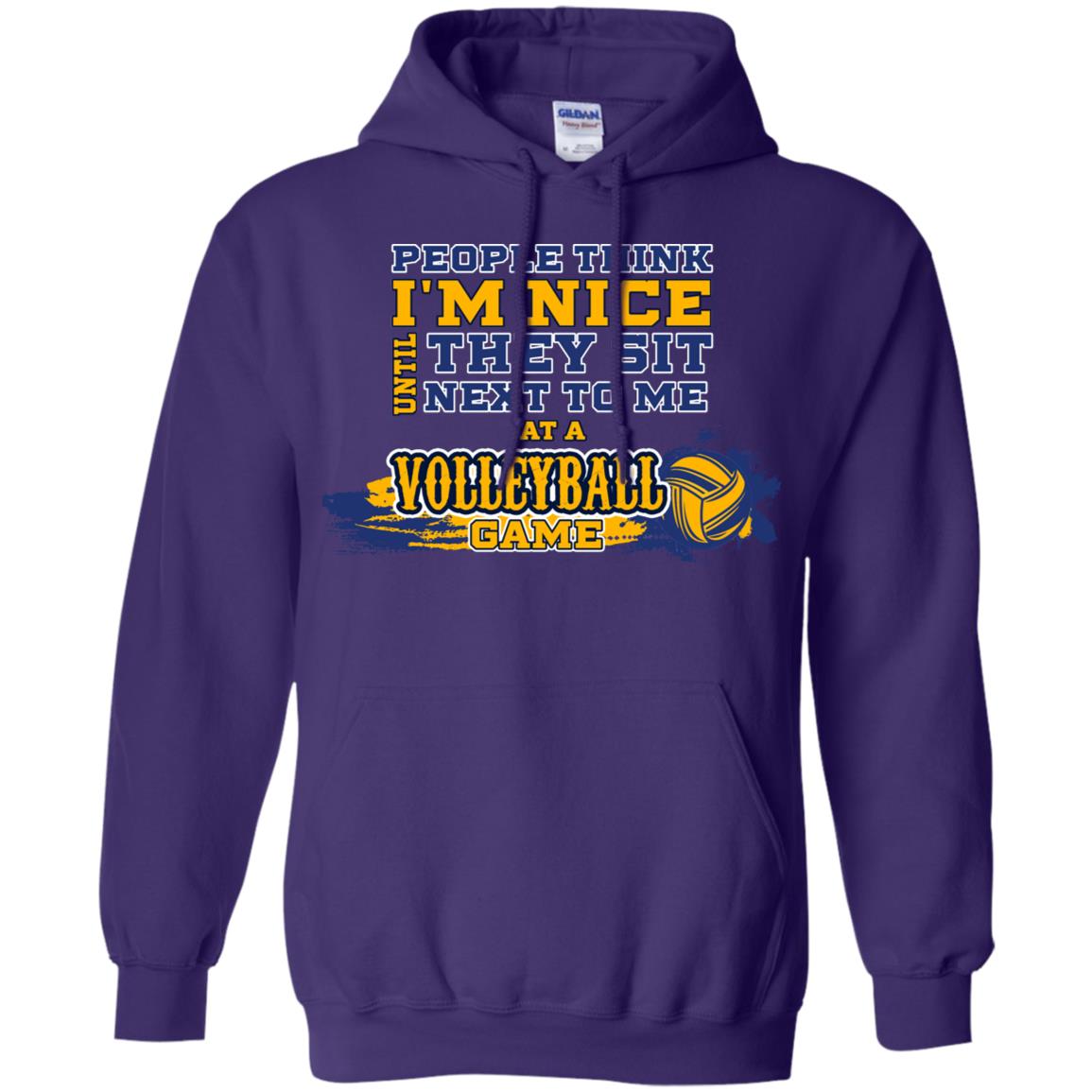 People Think I'm Nice Until They Sit Next To Me At A Volleyball Game Shirt For Mens Or Womens Purple