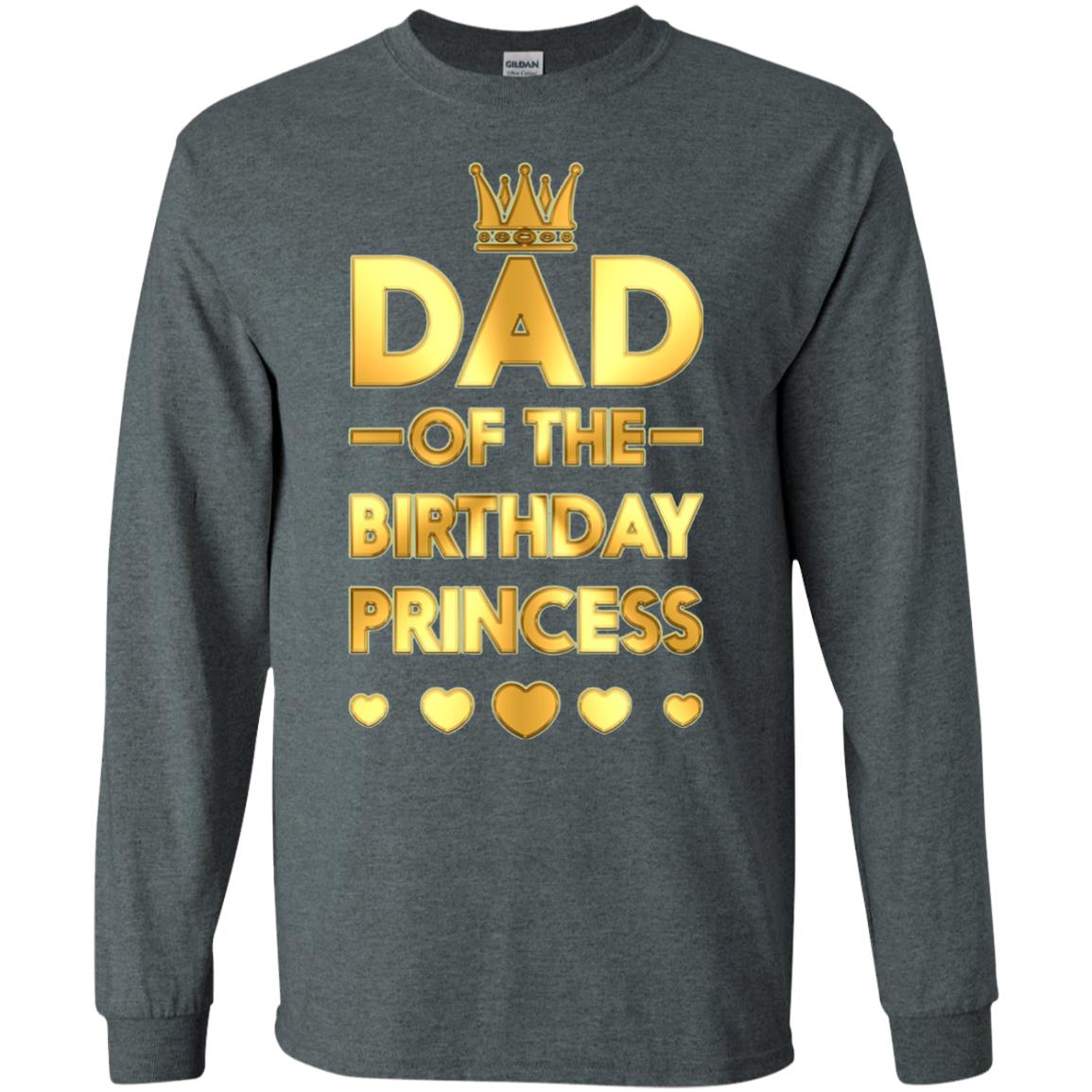 Dad Of The Birthday Princess Family T-shirt Dark Heather