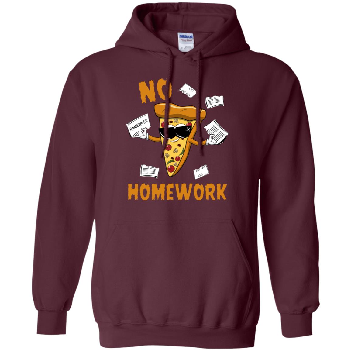 No Homework Funny Pizza Shirt Maroon