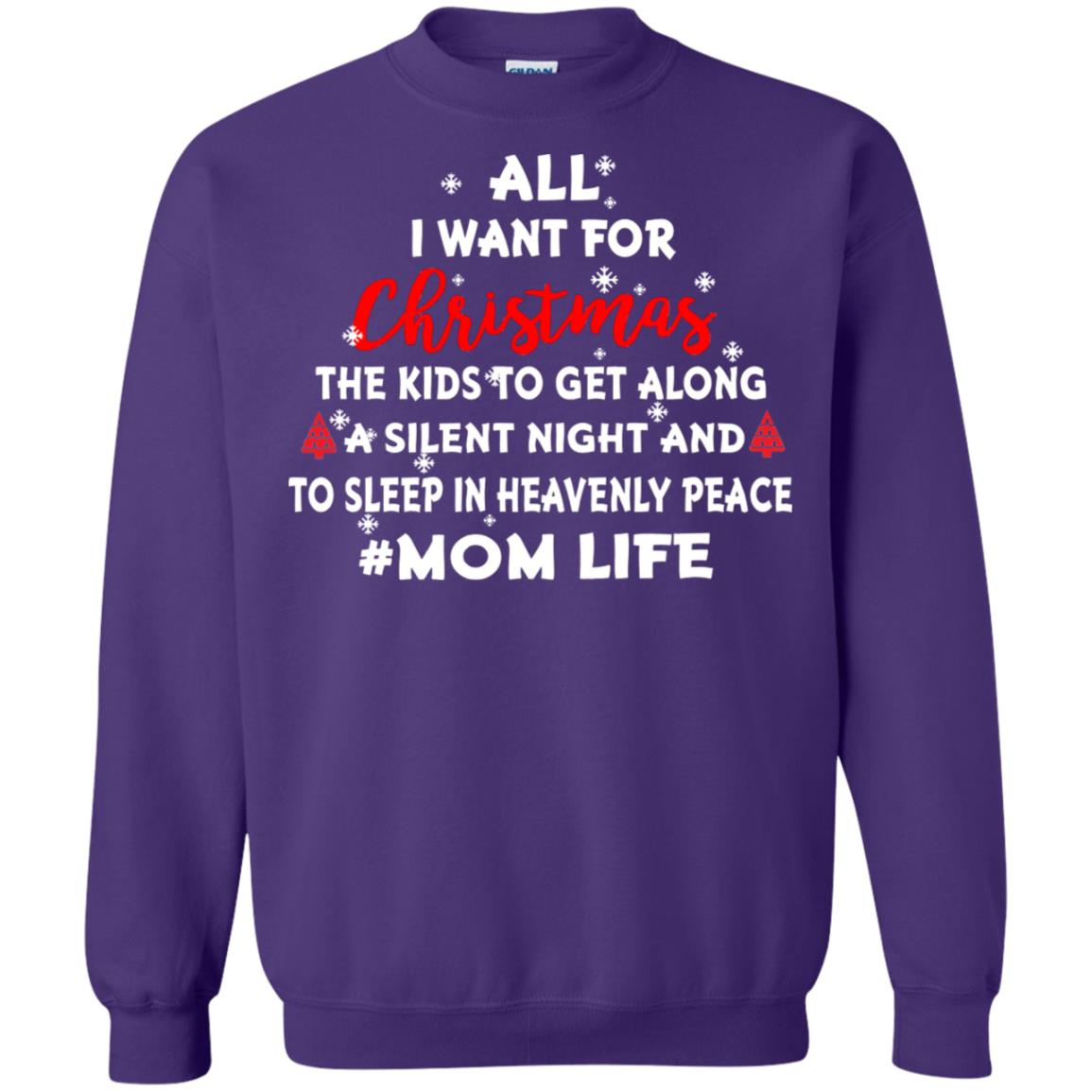 All I Want For Christmas The Kids To Get Along A Silent Night And To Sleep In Heavenly Pleace Purple