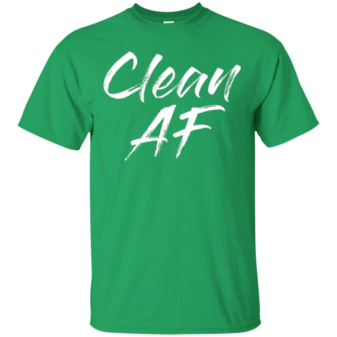 Clean Af T-shirt Irish Green