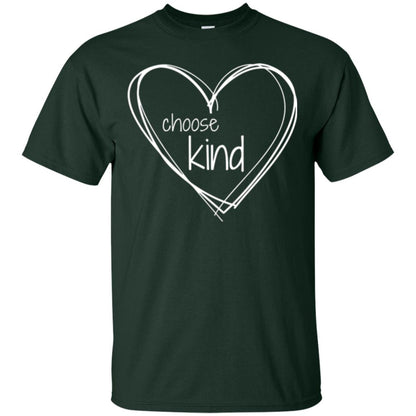 Anti-bullying T-shirt Choose Kind In White Heart Forest Green