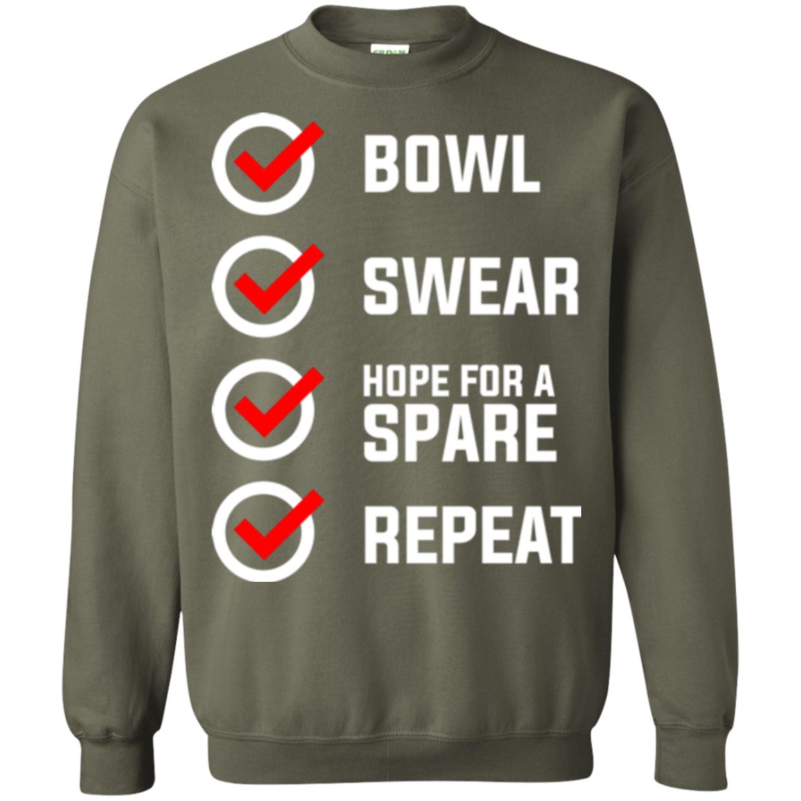 Bowling Lover T-shirt Bowl Swear Hope For A Spare Repeat Military Green