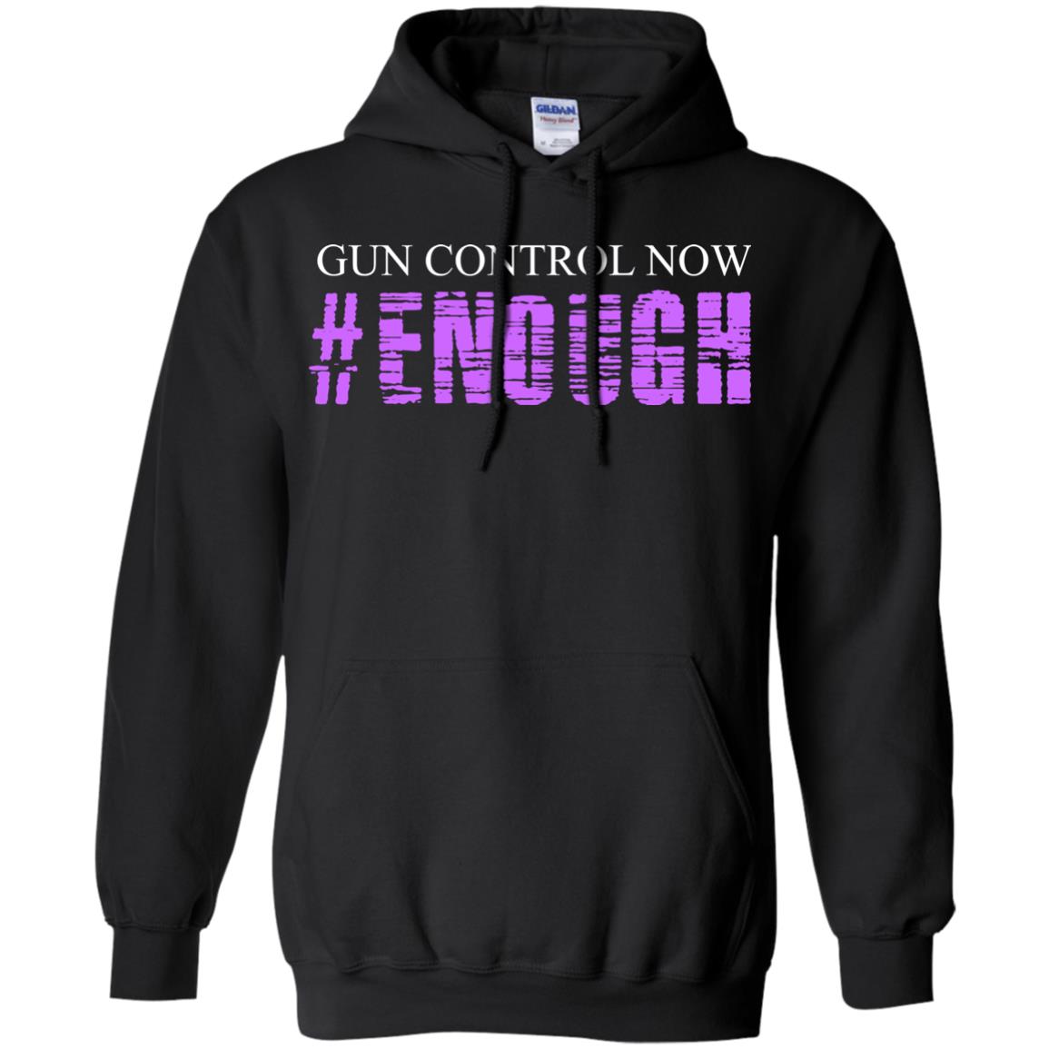 Anti Gun T-shirt Gun Control Now Enough Black