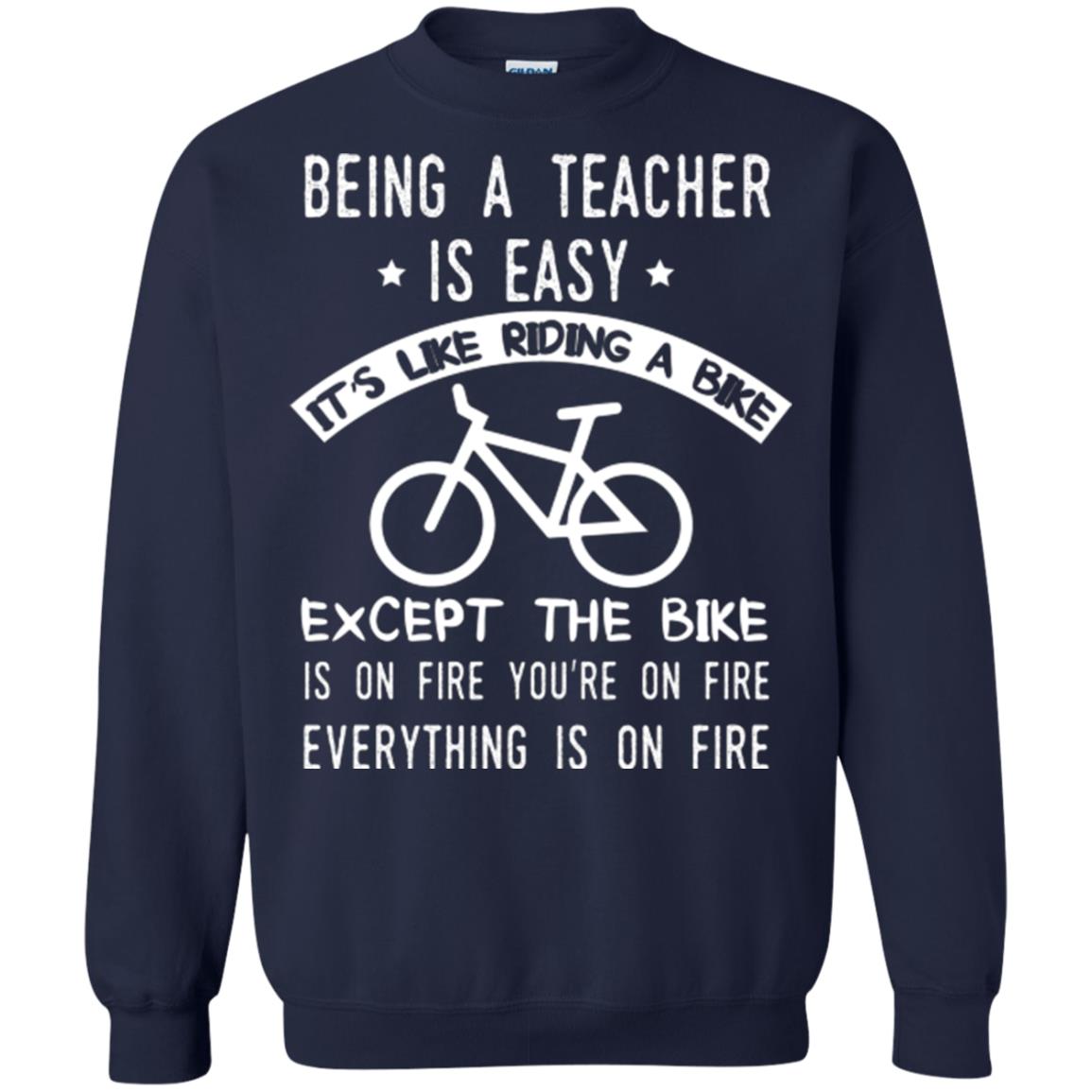 Being A Teacher Is Easy It’s Like Riding A Bike Teacher T-shirt Navy