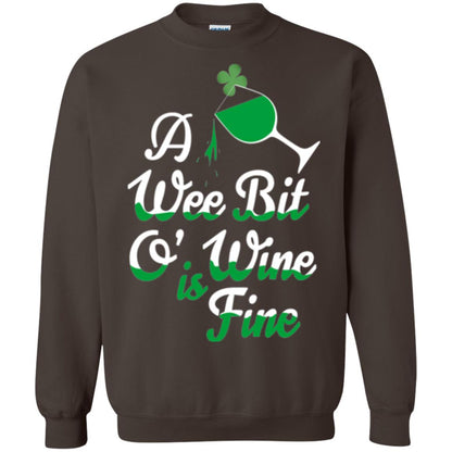 A Wee Bit O_ Wine Is Fine St. Patrick_s Day T-shirt Dark Chocolate