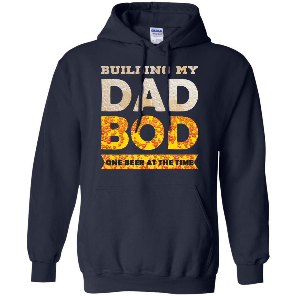 Building My Dad Bob One Beer At The Time Shirt Navy