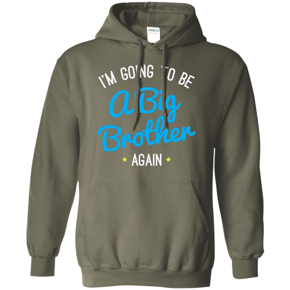 Big Brother Again T-shirt Happy New Baby Military Green