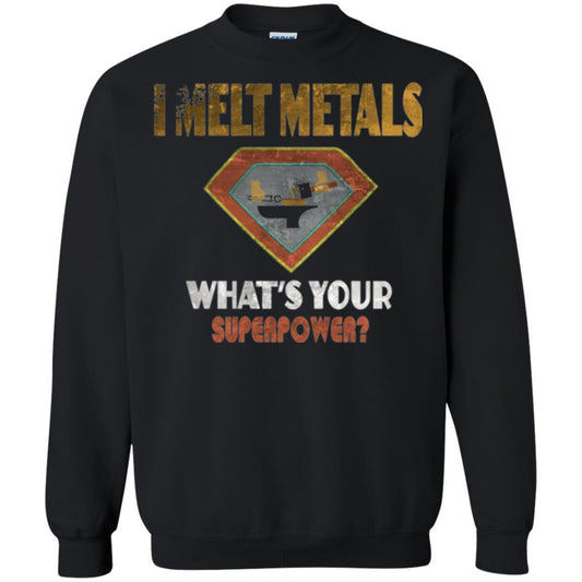 Blacksmith T-shirt I Melt Metals What's Your Superpower Black