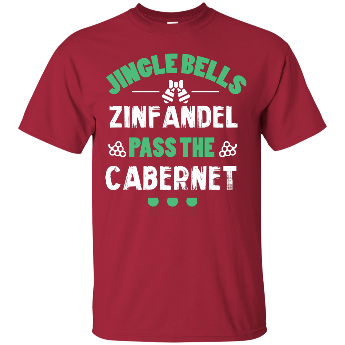Christmas T-Shirt Jingle Bells Zinfandel Pass The Cabernet Cardinal