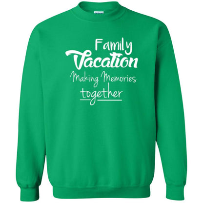 Family Vacation Making Memories Together T-shirt Irish Green