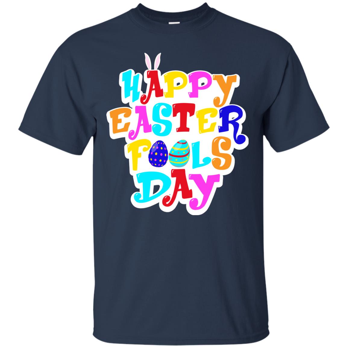 Happy Easter Fools Day T-shirt Navy