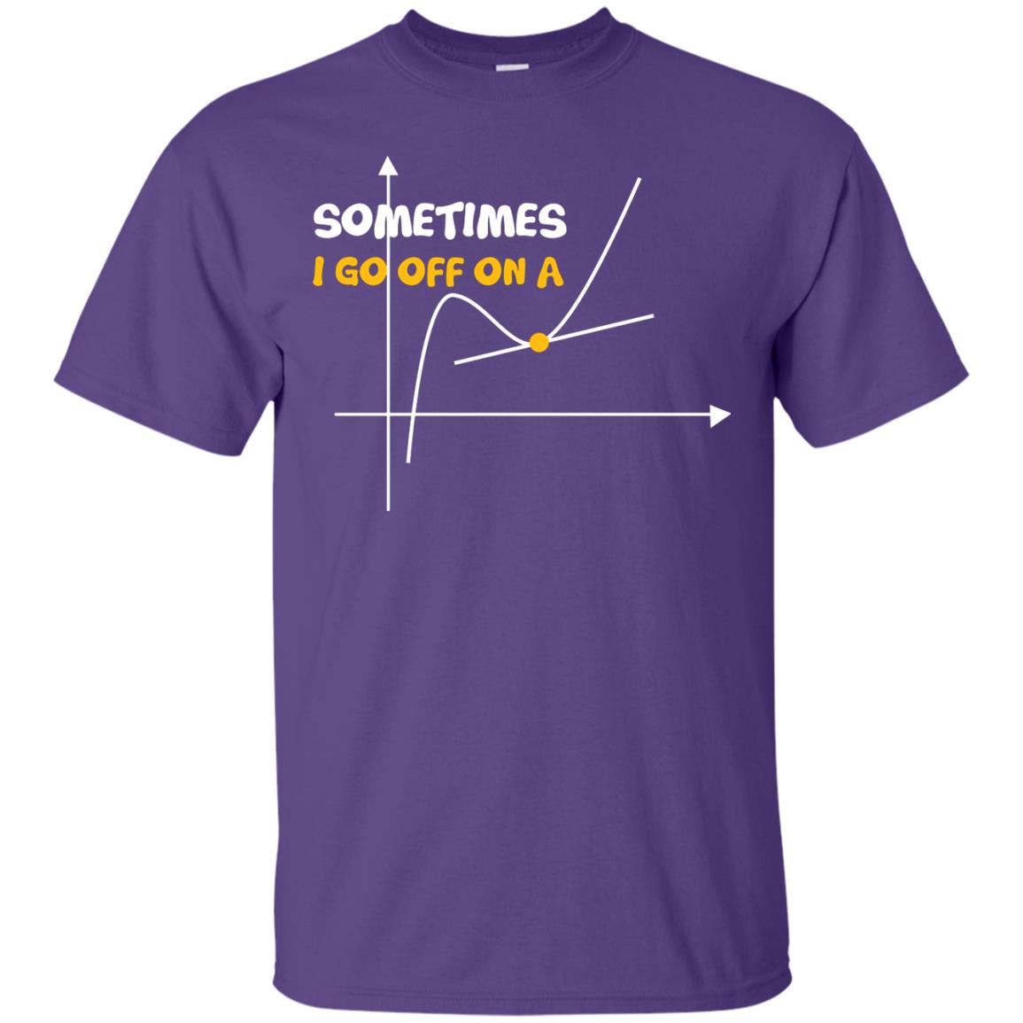 Sometimes I Go Off On A Tangent Funny Shirt For Teacher Purple