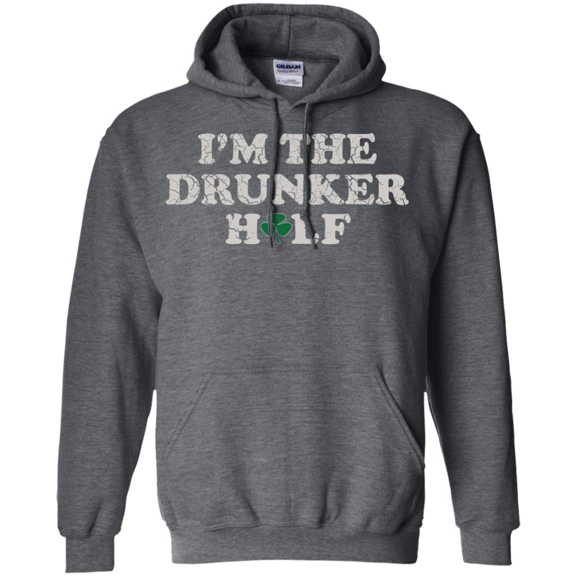 I_m The Drunker Half St. Patrick_s Day T-shirt Dark Heather