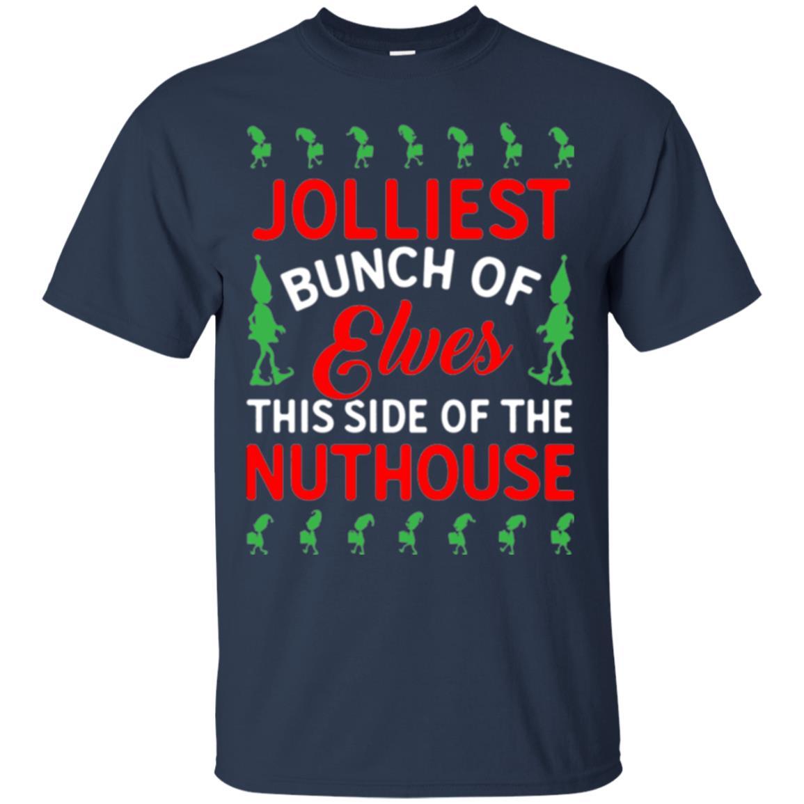 Christmas T-shirt Jolliest Bunch Of Elves This Side Of The Nuthouse Navy