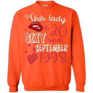 This Lady Is 20 Sexy Since September 1998 20th Birthday Shirt For September WomensG180 Gildan Crewneck Pullover Sweatshirt 8 oz.