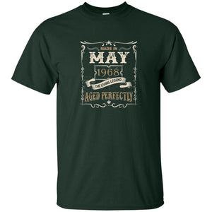 Made In May 1968 The Living Legend 50th Birthday T-shirt