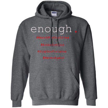 Enough Is Enough March For Our Lives T-shirt Dark Heather