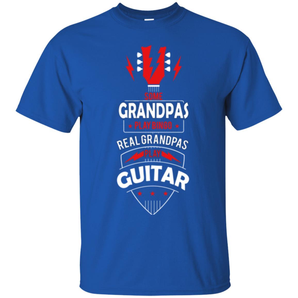 Papa T-shirt Some Grandpas Play Bingo Real Grandpas Play Guitar T-shirt