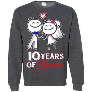 10th Anniversary T-shirt 10 Years Of LoveG180 Gildan Crewneck Pullover Sweatshirt 8 oz.