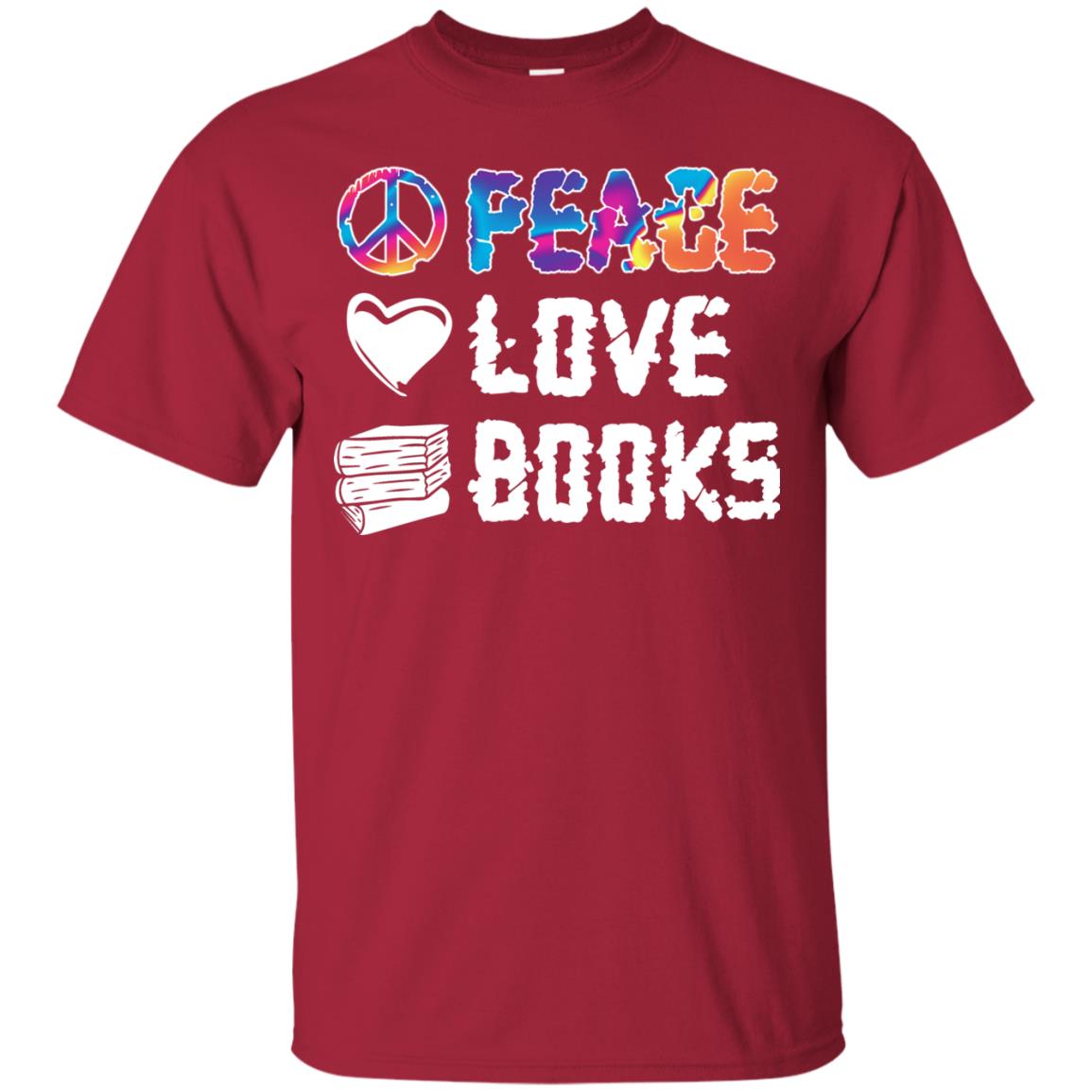 Peace Love Books Bookworm T-shirt Cardinal