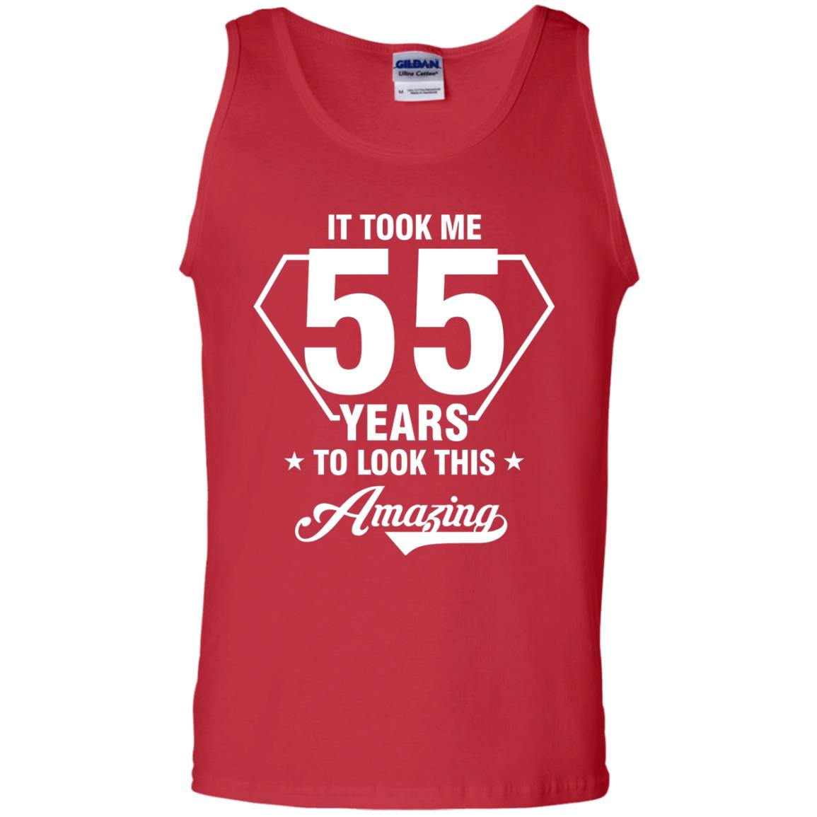 It Took Me 55 Years To Look This Amazing 55th Birthday Shirt Red