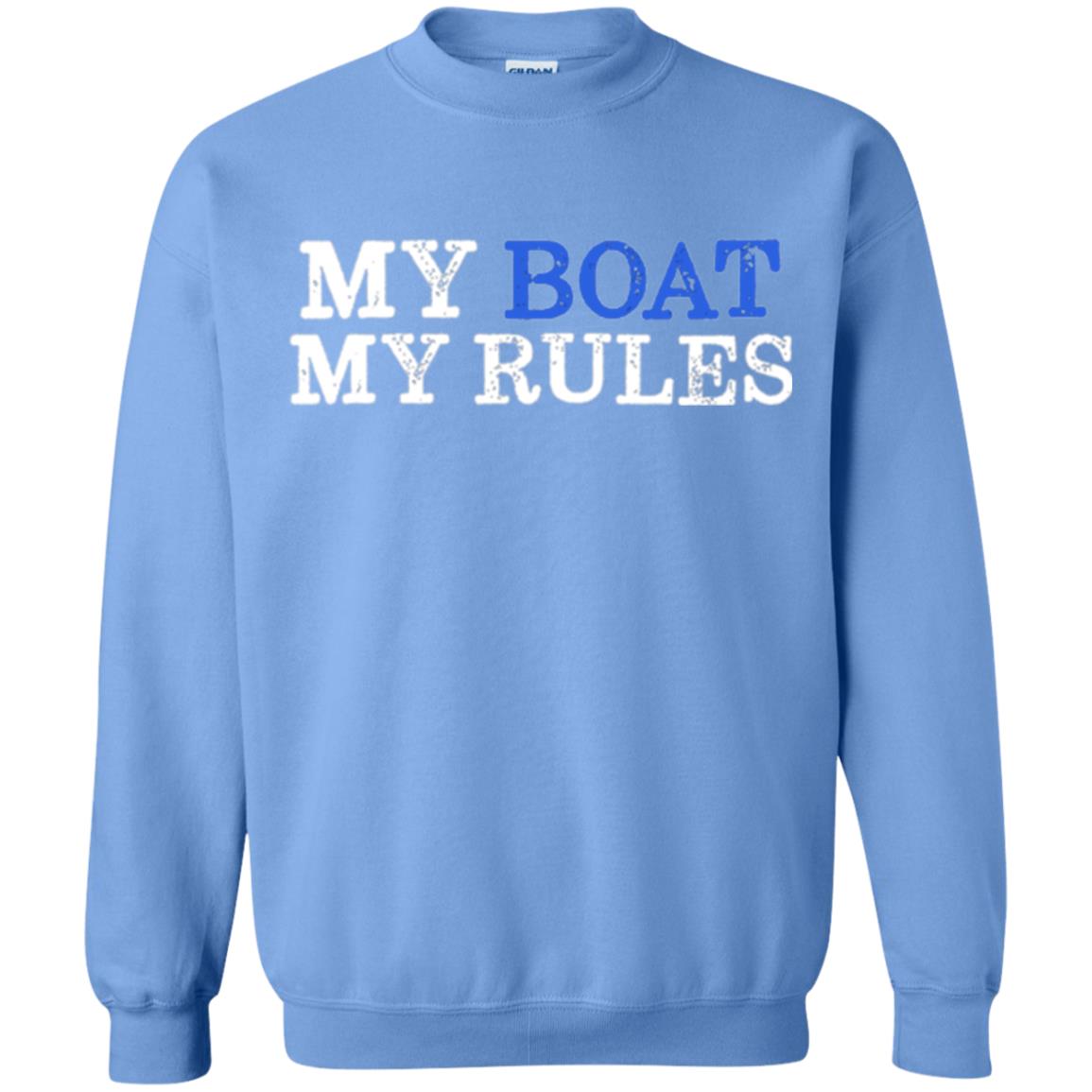 My Boat My Rules T-shirt Carolina Blue