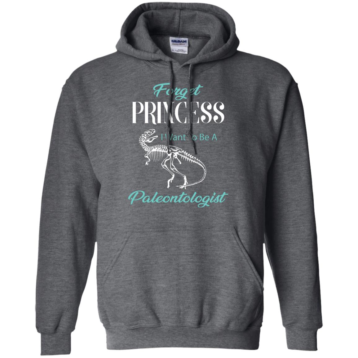 Forget Princess I Want To Be A Paleontologist Gift Shirt For Funny Girls Dark Heather
