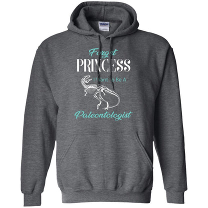 Forget Princess I Want To Be A Paleontologist Gift Shirt For Funny Girls Dark Heather