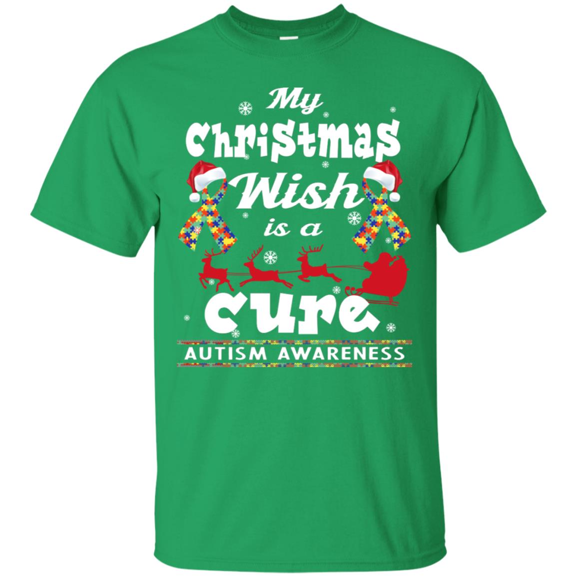 My Christmas Wish Is A Cure Autism Awareness X-mas Gift Shirt Irish Green