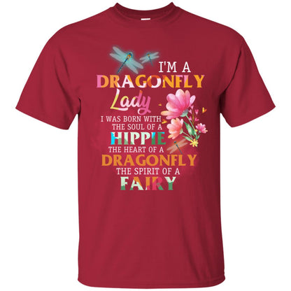Im A Dragonfly Lady I Was Born With The Soul Of A Hippie The Heart Of A Dragonfly The Spirit Of A Fairy Cardinal