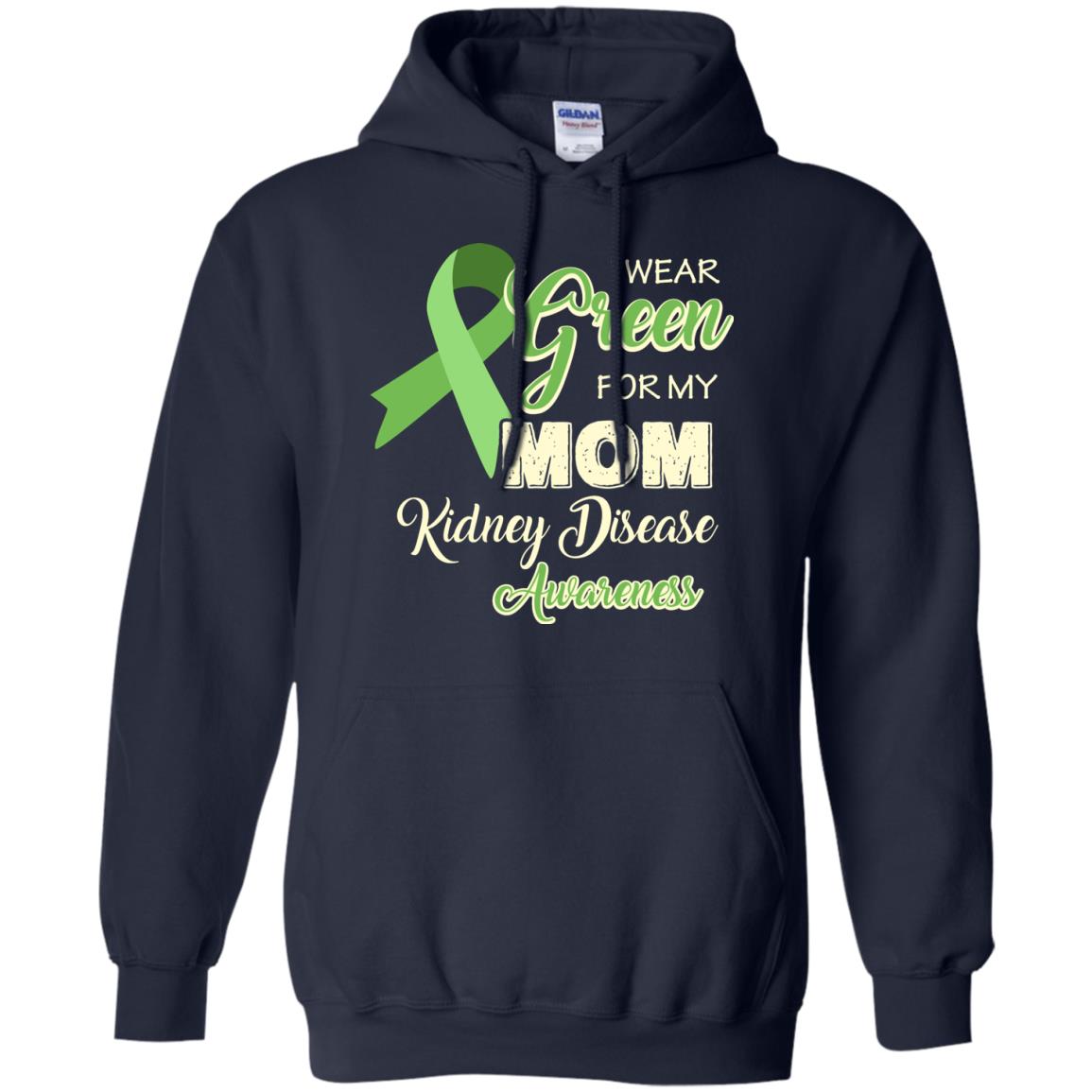 Kidney Disease Awareness T-shirt I Wear Green For My Kidney Disease Awareness Navy