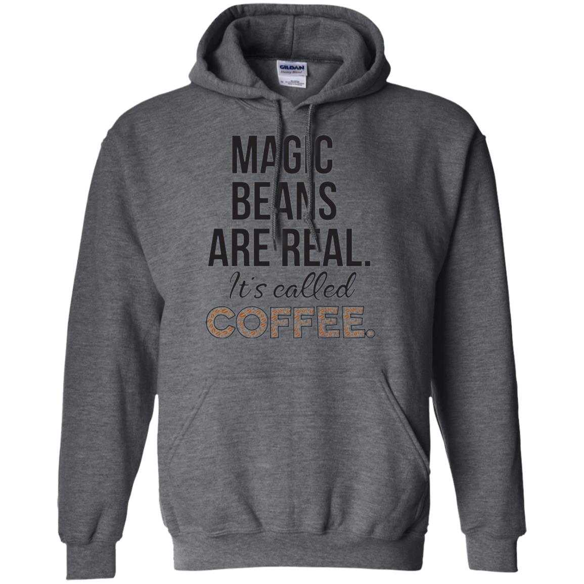 Coffee Lovers T-shirt Magic Beans Are Real It_s Called Coffee Dark Heather