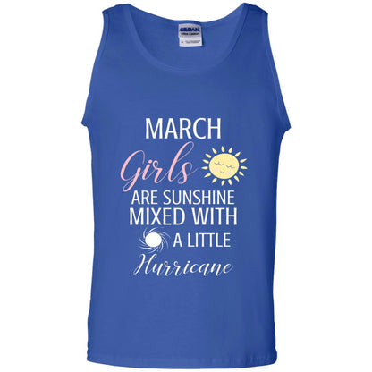 March Girls Are Sunshine Mixed With A Little Hurricane T-shirt Royal