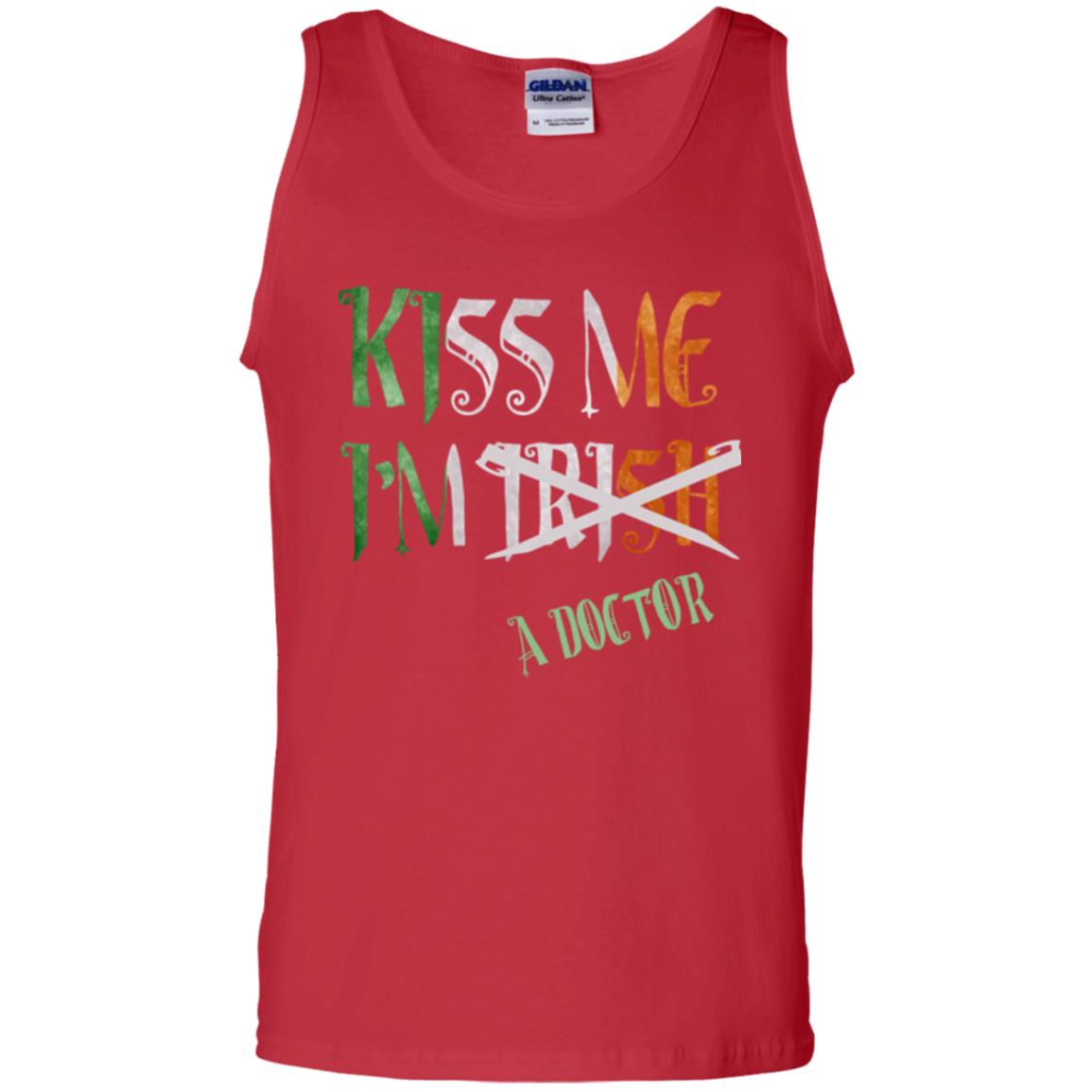 Saint Patrick's Day T-shirt Kiss Me I'm Irish A Doctor Red