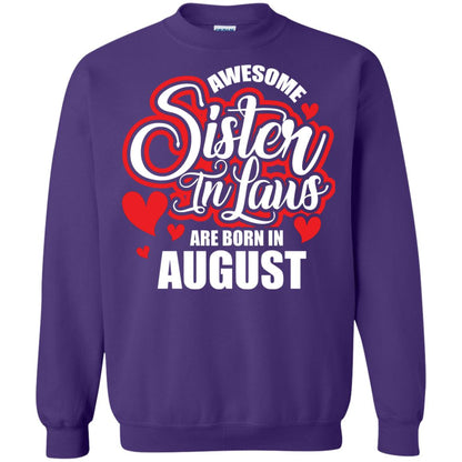 August T-shirt Awesome Sister In Laws Are Born In August Purple