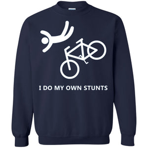 I Do My Own Stunts Bike Lover T-shirt