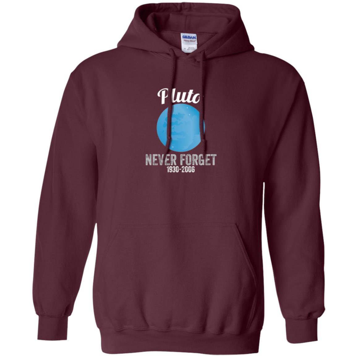 Science T-shirt Pluto Never Forget T-shirt Maroon