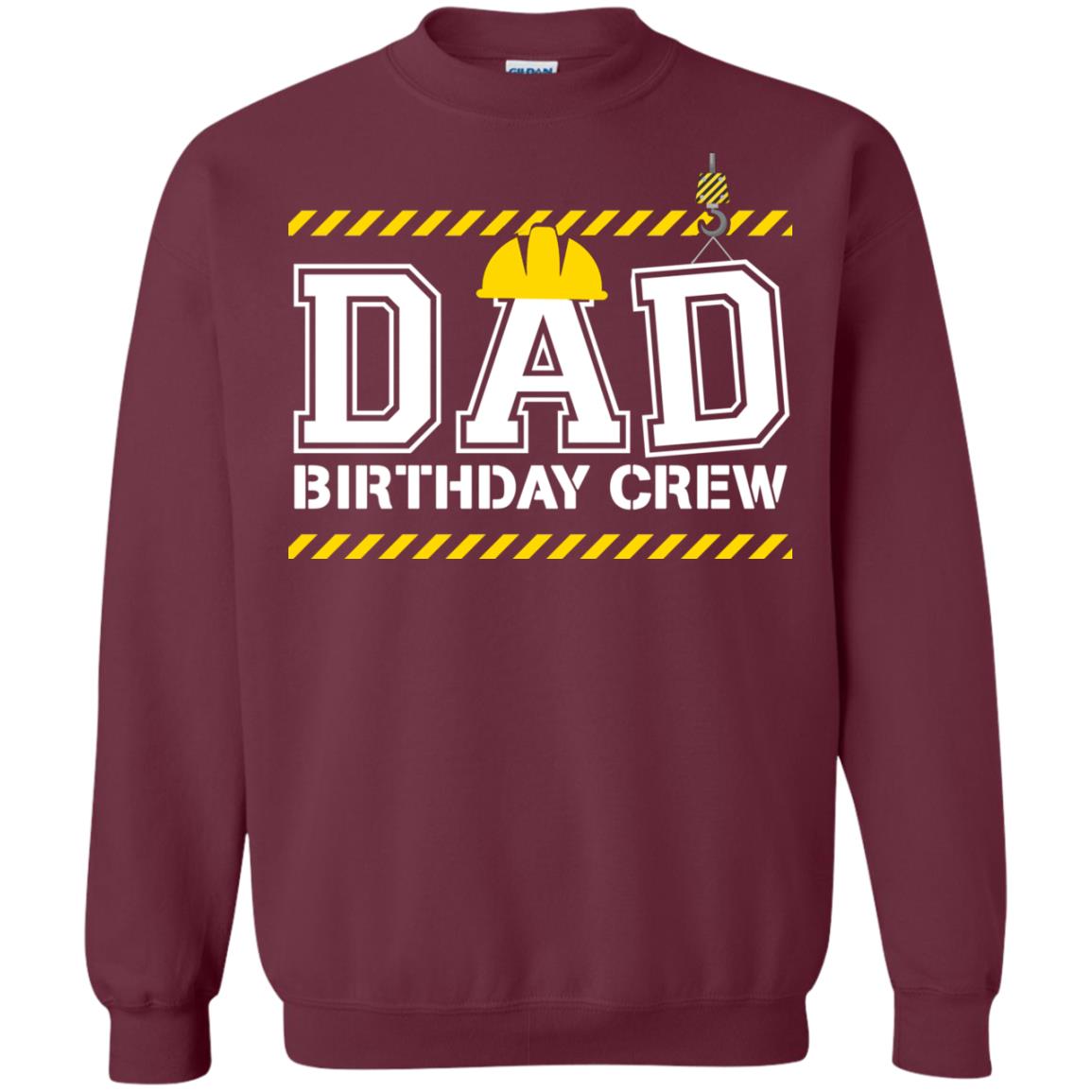 Dad Birthday Crew Construction Worker Shirt Daddy Maroon
